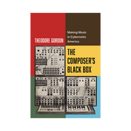 The Composer's Black Box - Making Music in Cybernetic America