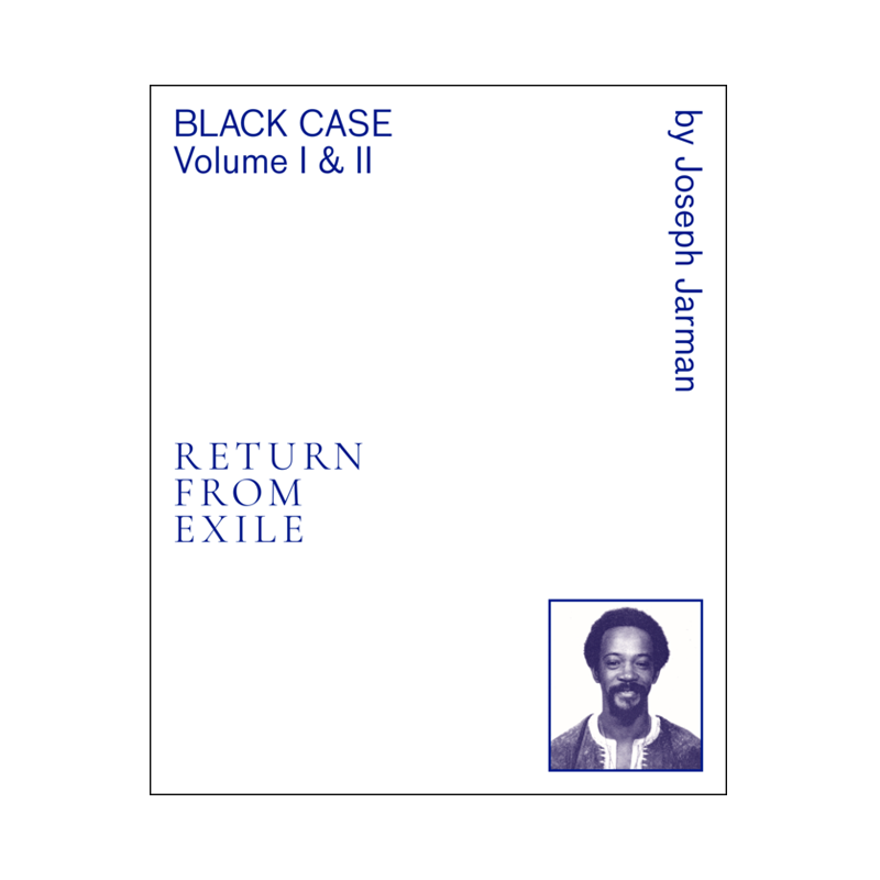 Joseph Jarman: Black Case Volume I and II: Return From Exile