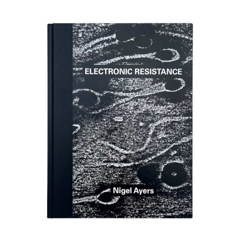 Nigel Ayers - Electronic Resistance