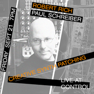 Creative Synth Patching w/ Robert Rich & Paul Schreiber