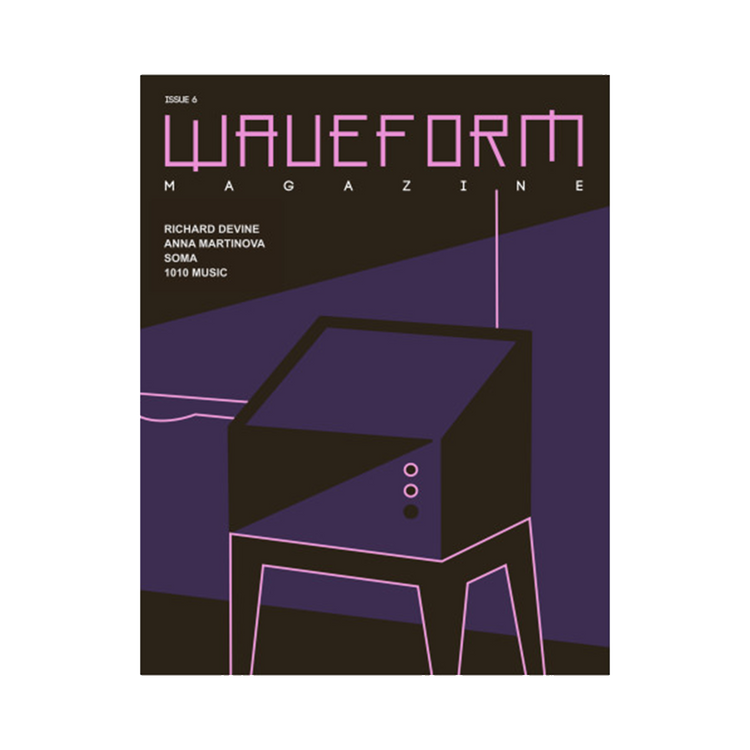 Waveform Magazine Issue #6