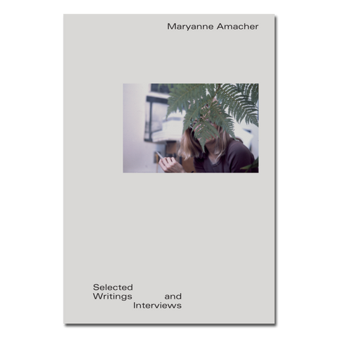 Maryanne Amacher: Selected Writings & Interviews (Hardcover)