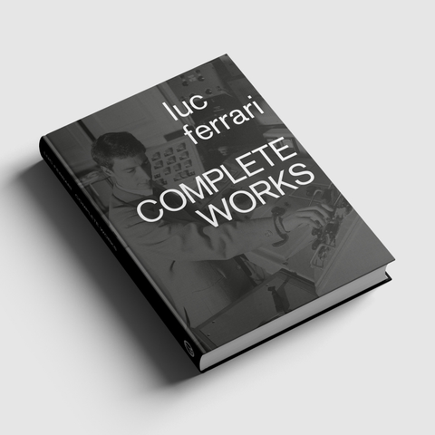 Luc Ferrari Complete Works Book