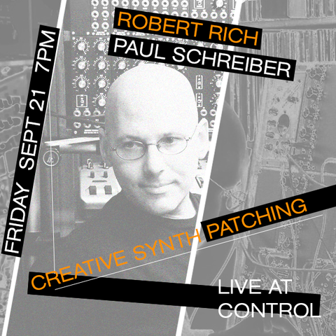 Creative Synth Patching w/ Robert Rich & Paul Schreiber