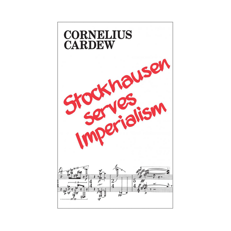 Stockhausen Serves Imperialism